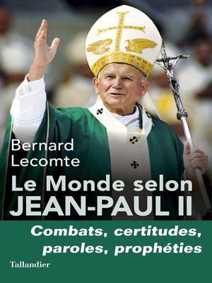 cover image of Le Monde selon Jean-Paul II